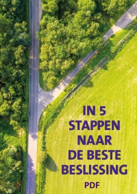 In 5 stappen naar de beste beslissing