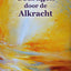 Gedragen door de Alkracht