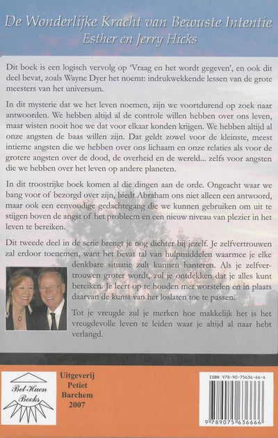 De wonderlijke kracht van bewuste intentie
