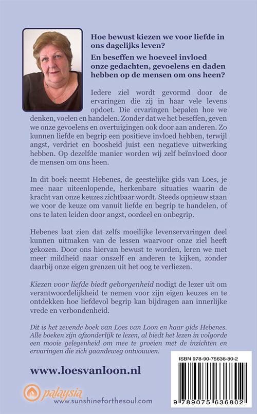 Kiezen voor liefde biedt geborgenheid