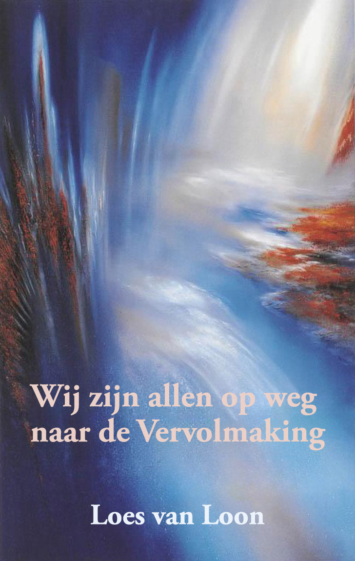 Wij zijn allen op weg naar de vervolmaking