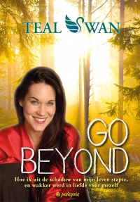 Go beyond Teal Swan